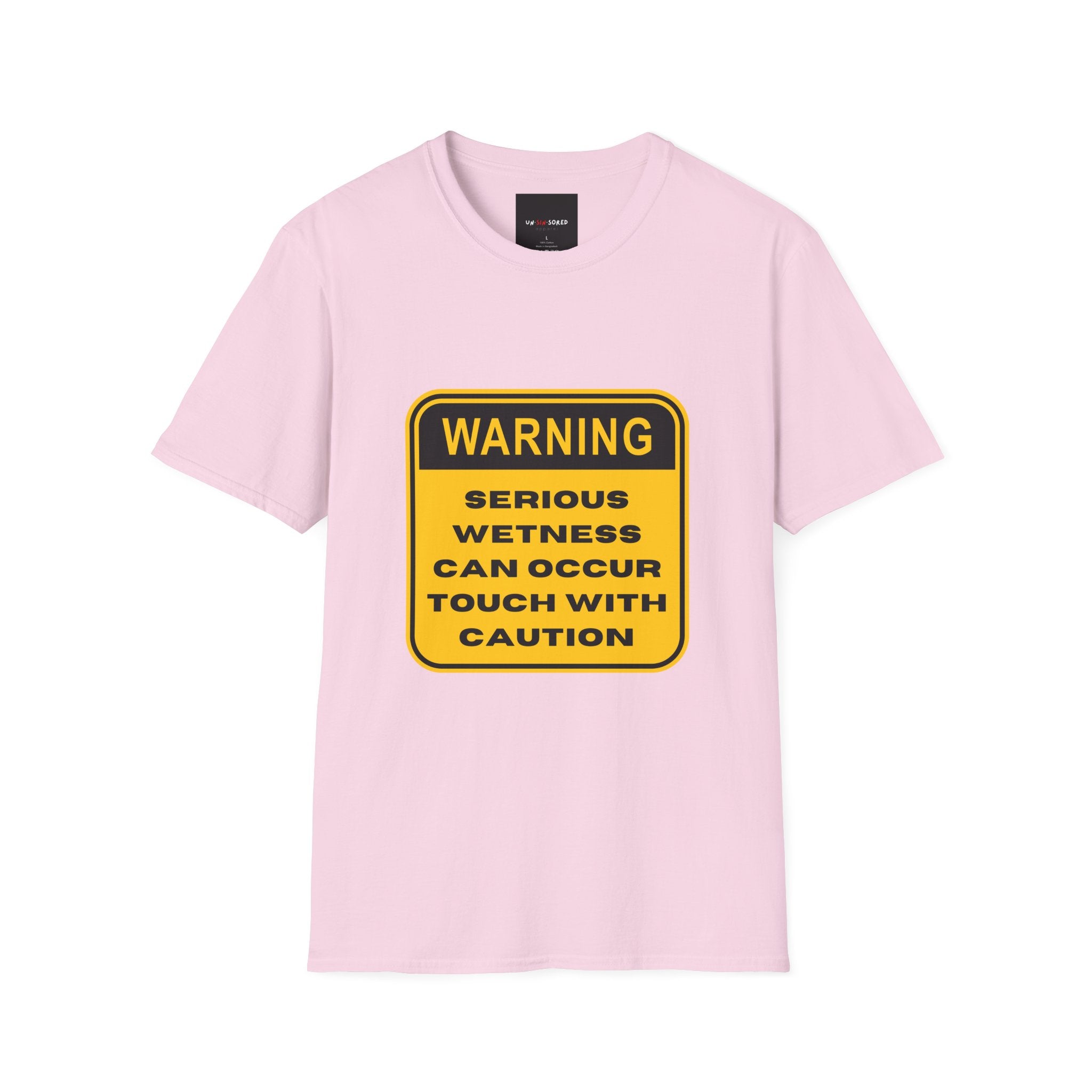 Warning: Serious Wetness Can Occur – Touch With Caution