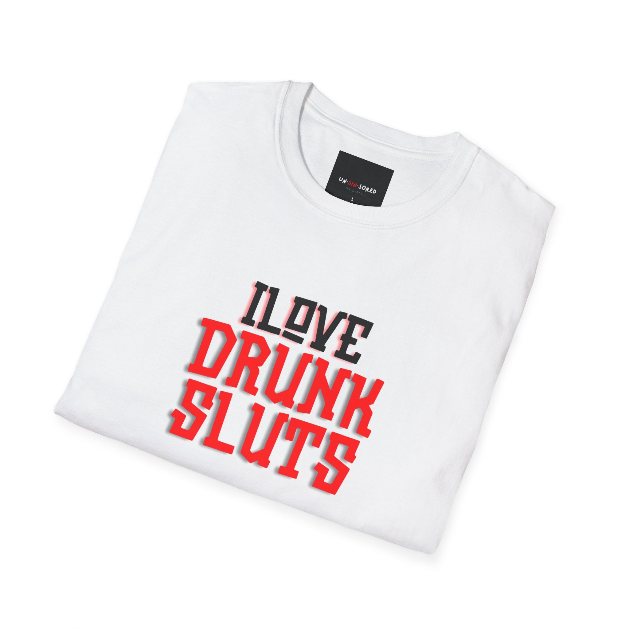 I Love Drunk Sluts