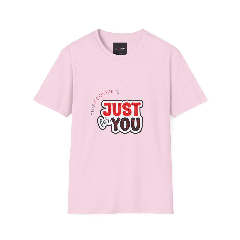 This Coochie Is Just For You