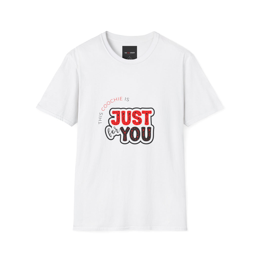 This Coochie Is Just For You